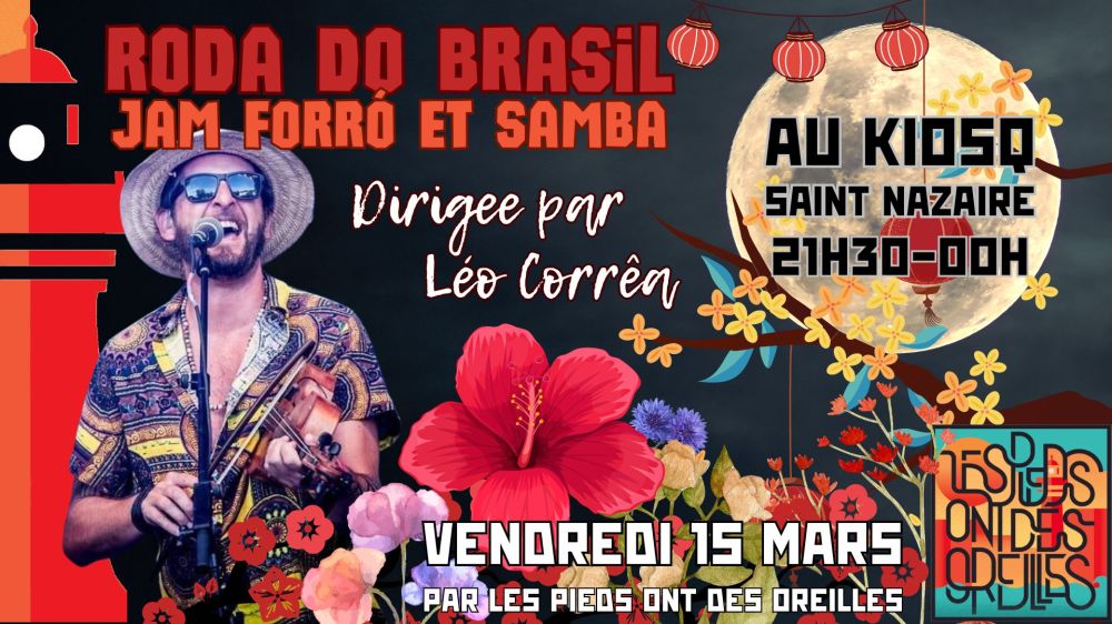 Affiche : Roda do Brasil (forró/samba) avec Léo Corrêa