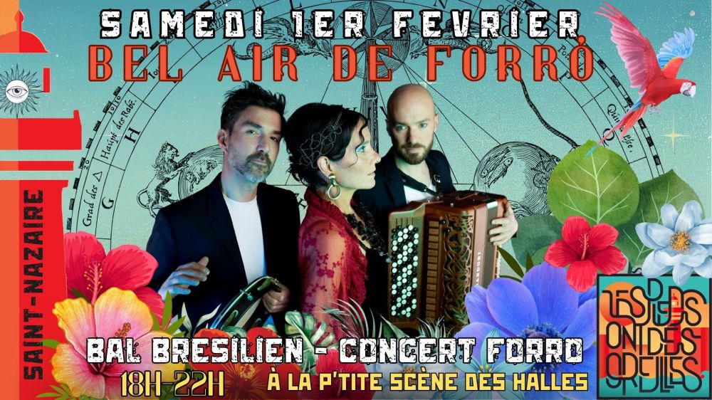 Affiche : Bel Air de Forró à Saint-Nazaire