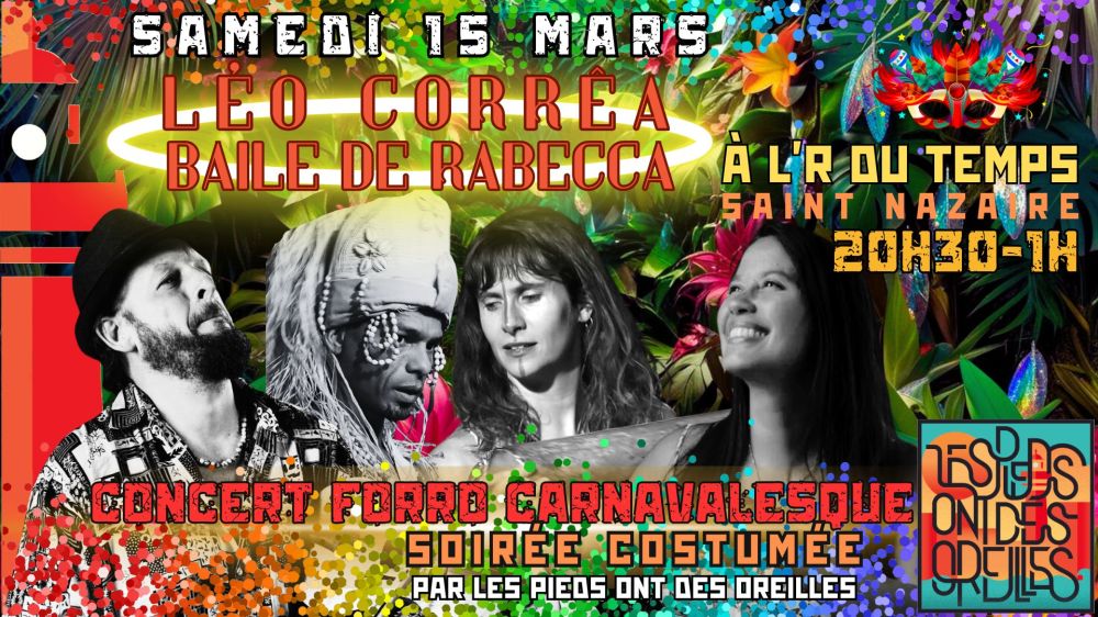 Affiche : Concert Carnavalesque Forró avec Baile De Rabeca à Saint-Nazaire