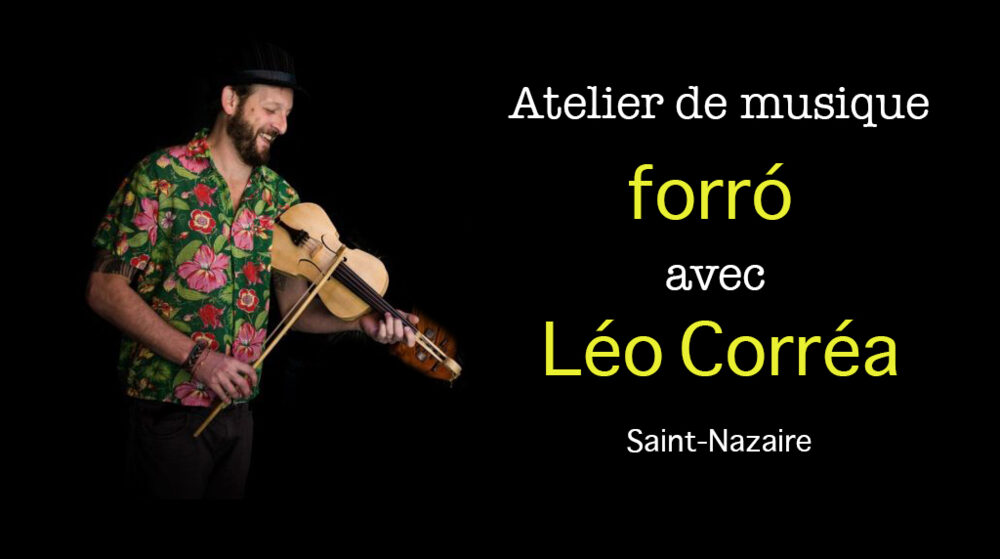 Affiche : Atelier de musique forró avec Léo Corrêa