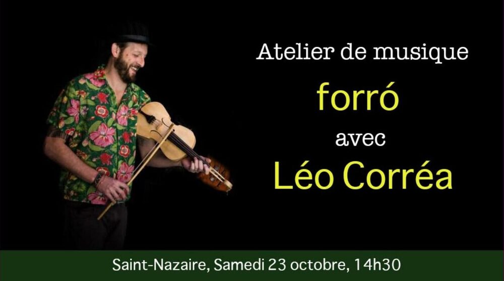 Affiche : Atelier de musique forró (tout instrument) avec Léo Corrêa