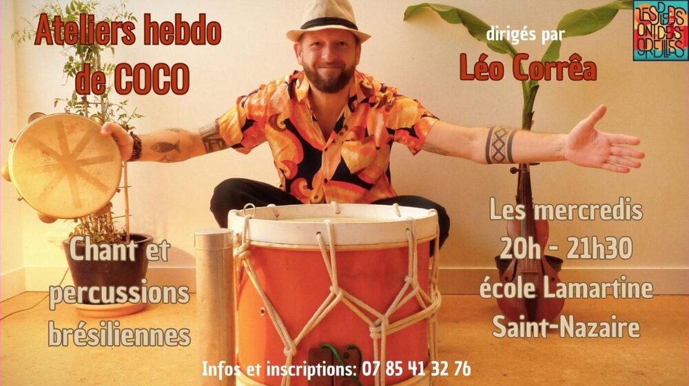 Affiche : Atelier hebdomadaire de coco, chant et percussions brésiliennes avec Léo Corrêa